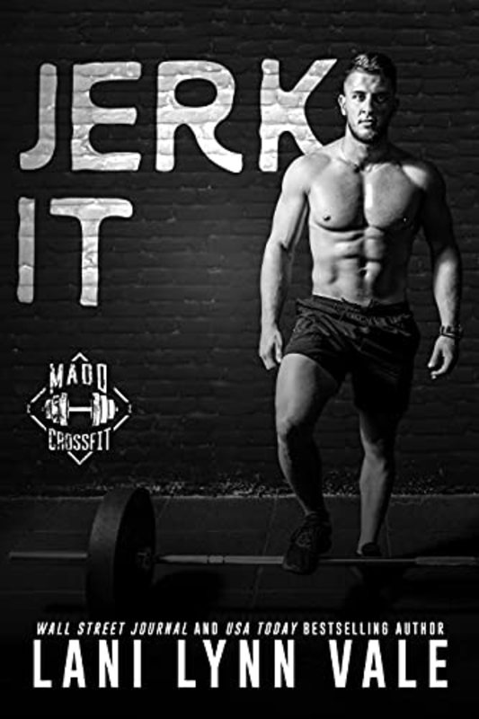 Book cover for "Jerk It" by Lani Lynn Vale