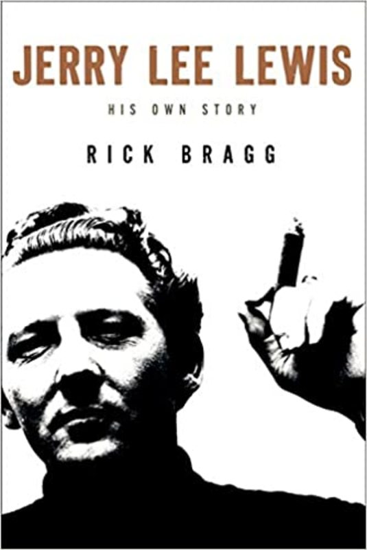 Book cover for "Jerry Lee Lewis" by Rick Bragg