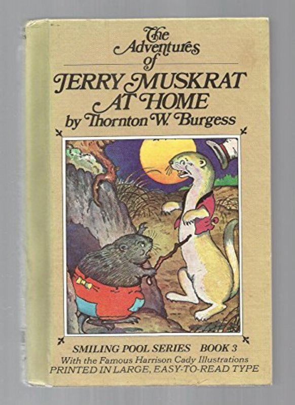 Book cover for "Jerry Muskrat at Home" by Thornton W Burgess