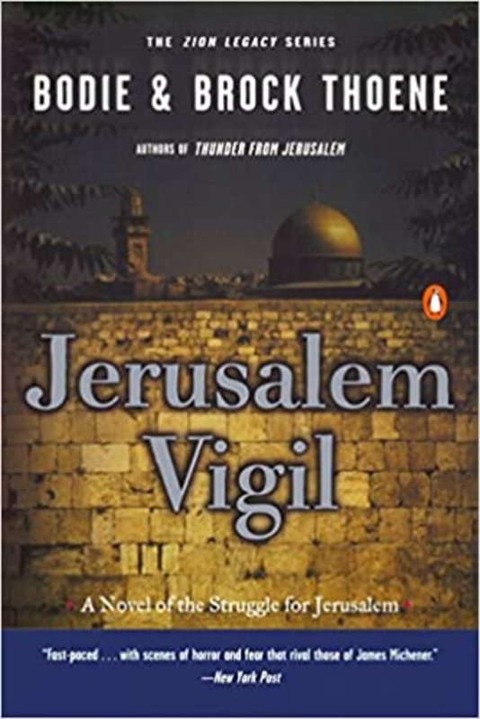 Book cover for "Jerusalem Vigil" by Bodie and Brock Thoene