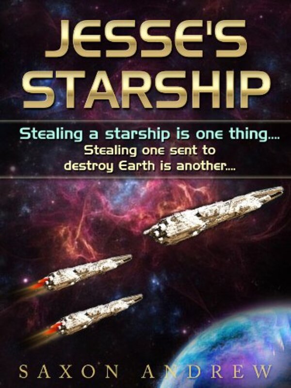 Book cover for "Jesse's Starship" by Saxon Andrew