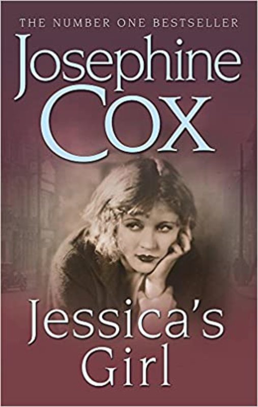 Book cover for "Jessica's Girl" by Josephine Cox