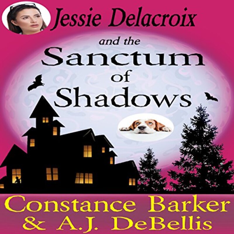 Book cover for "Jessie Delacroix and the Sanctum of Shadows" by Constance Barker
