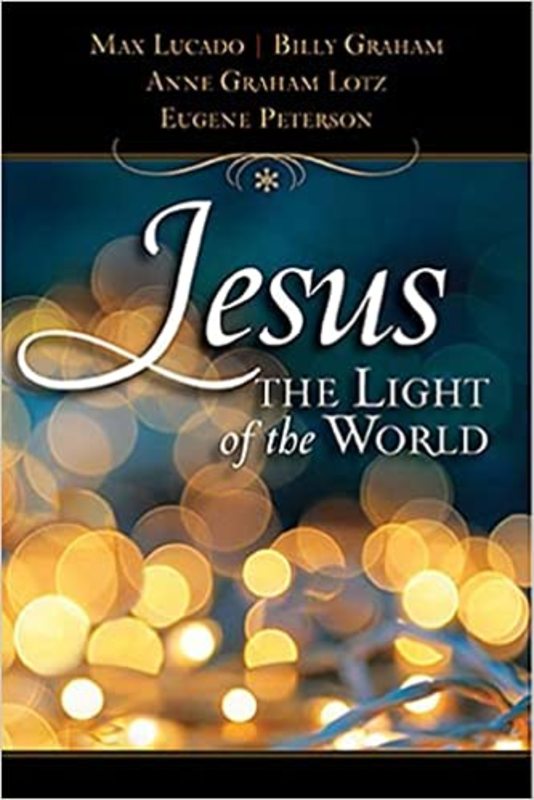 Book cover for "Jesus, the Light of the World" by Max Lucado