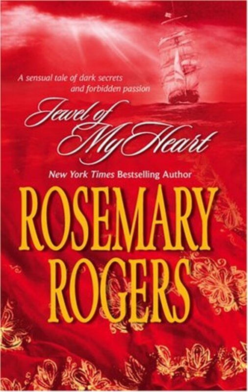 Book cover for "Jewel of My Heart" by Rosemary Rogers