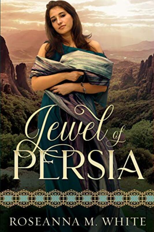 Book cover for "Jewel of Persia" by Roseanna White
