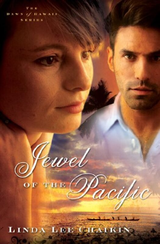 Book cover for "Jewel of the Pacific" by Linda Chaikin