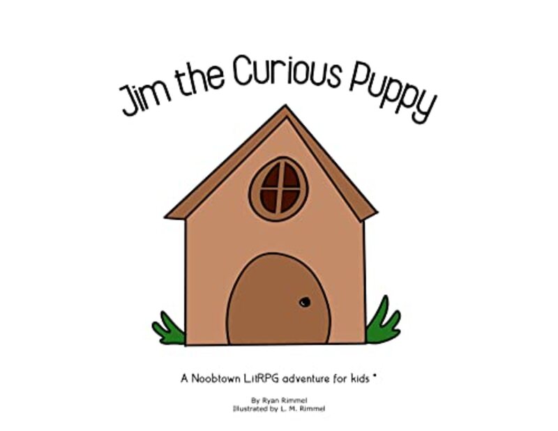 Book cover for "Jim the Curious Puppy" by Ryan Rimmel