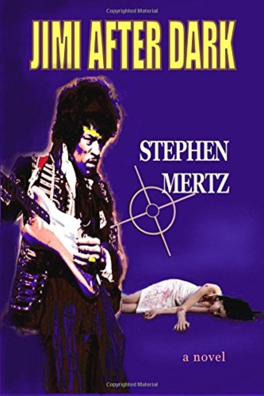 Book cover for "Jimi After Dark" by Stephen Mertz