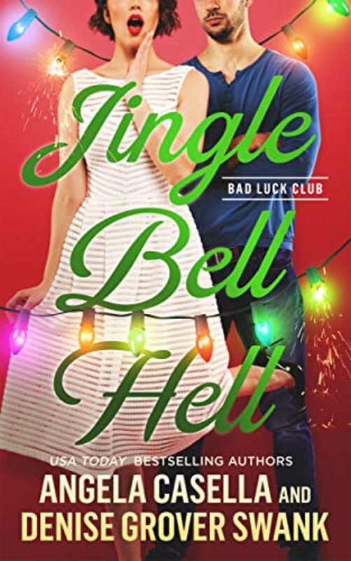 Book cover for "Jingle Bell Hell" by Denise Grover Swank
