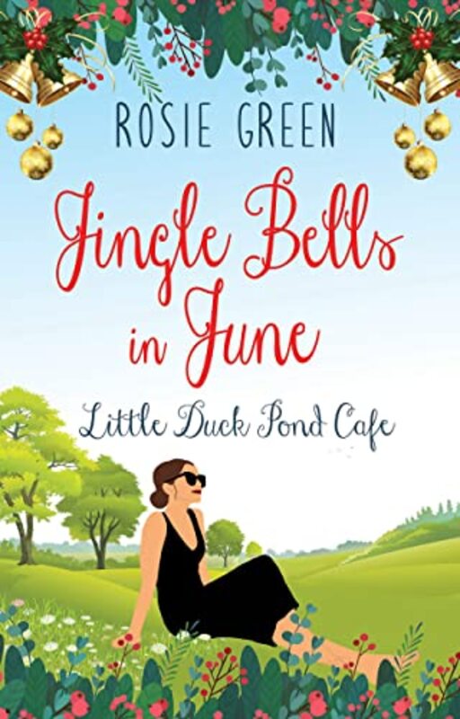 Book cover for "Jingle Bells in June" by Rosie Green