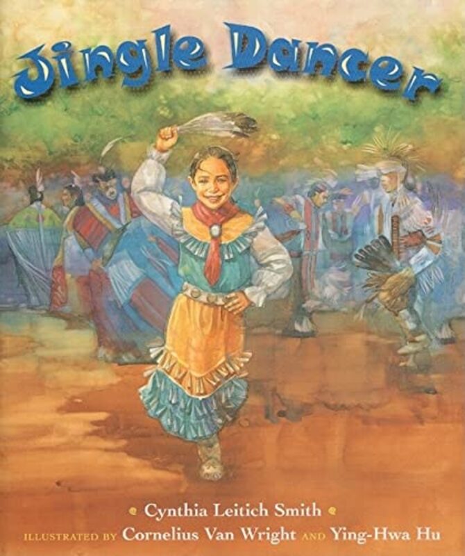 Book cover for "Jingle Dancer" by Cynthia Leitich Smith