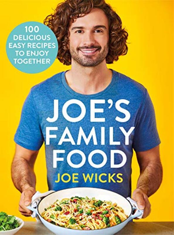 Book cover for "Joe's Family Food" by Joe Wicks