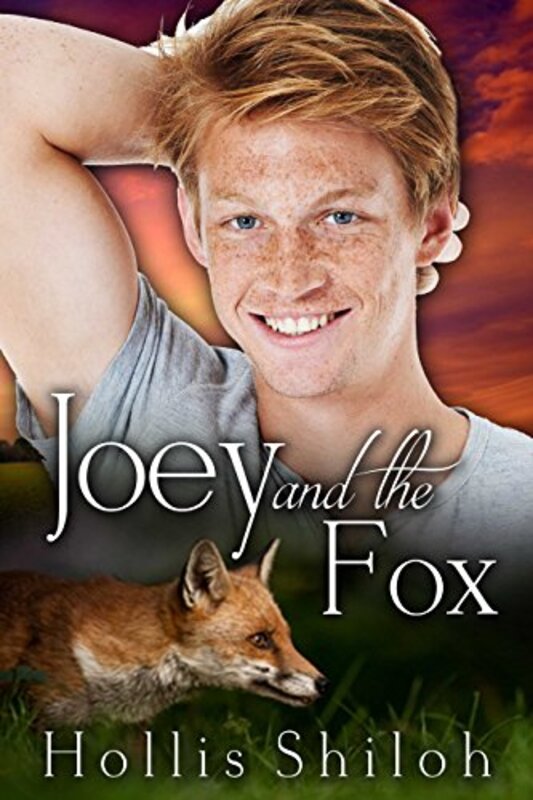 Book cover for "Joey and the Fox" by Hollis Shiloh