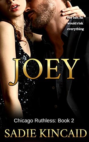Book cover for "Joey" by Sadie Kincaid