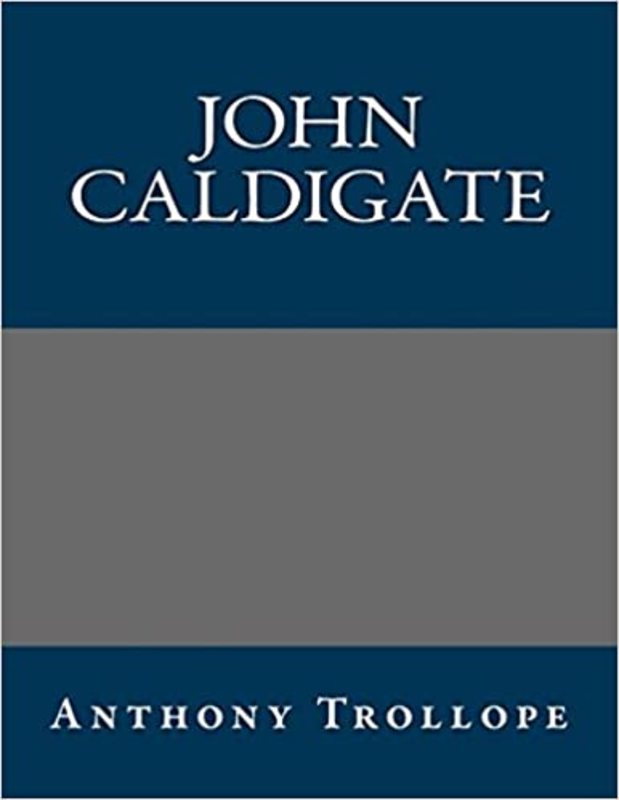 Book cover for "John Caldigate" by Anthony Trollope