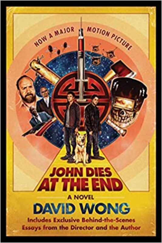 Book cover for "John Dies at the End" by David Wong