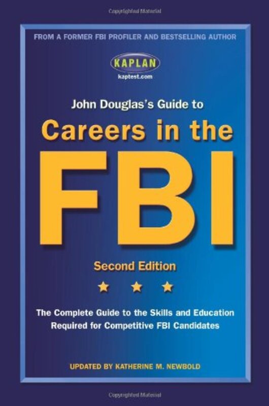 Book cover for "John Douglas's Guide to Careers in the FBI" by John E Douglas