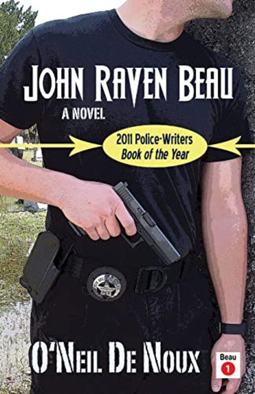 Book cover for "John Raven Beau" by O'Neil de Noux