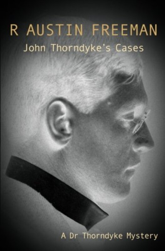 Book cover for "John Thorndyke's Cases" by R Austin Freeman