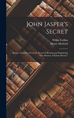 Book cover for "John Jasper's Secret" by Wilkie Collins