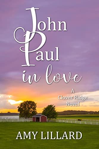 Book cover for "John Paul in Love" by Amy Lillard