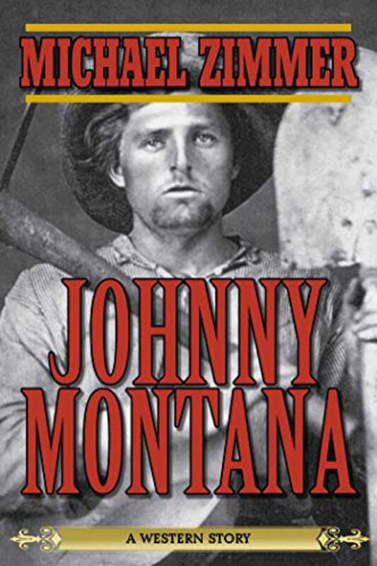 Book cover for "Johnny Montana" by Michael Zimmer