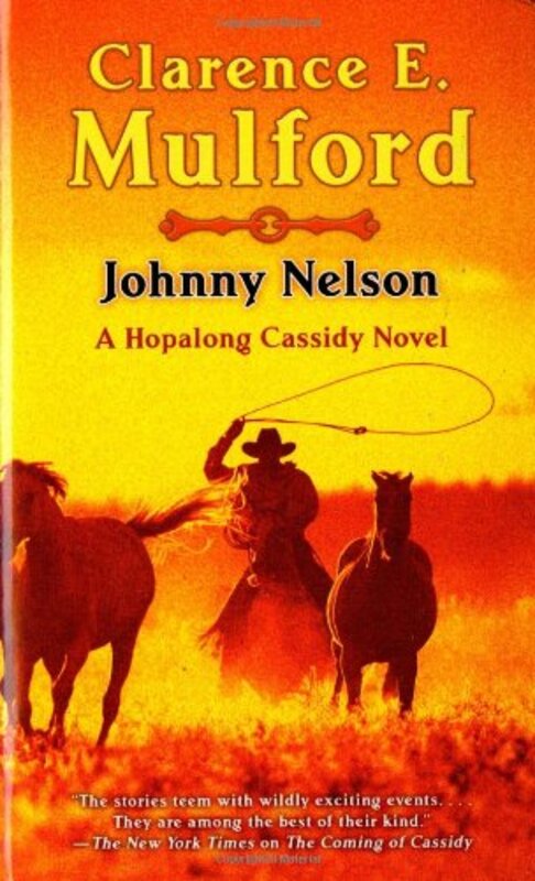 Book cover for "Johnny Nelson" by Clarence E Mulford
