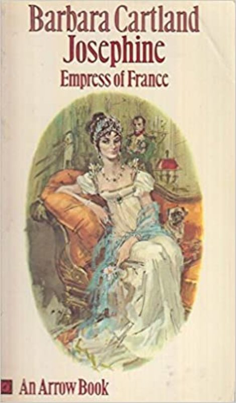 Book cover for "Josephine, Empress of France" by Barbara Cartland