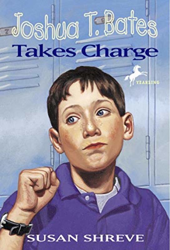 Book cover for "Joshua T. Bates Takes Charge" by Susan Richards Shreve