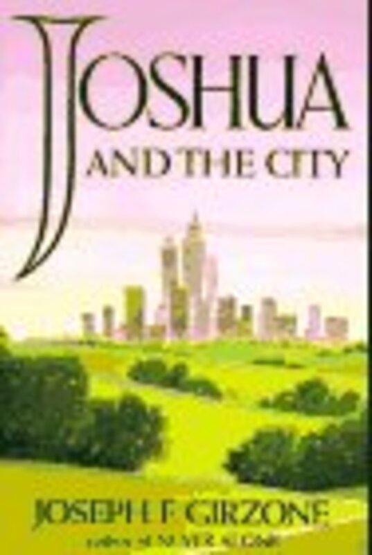Book cover for "Joshua and the City" by Joseph F Girzone