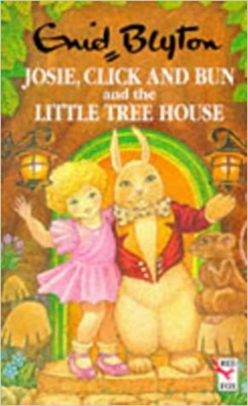Book cover for "Josie, Click And Bun and The Little Tree House" by Enid Blyton
