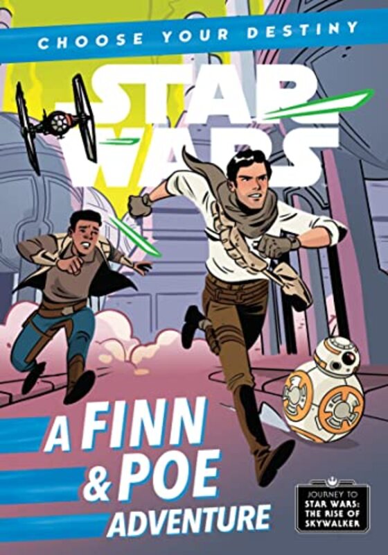 Book cover for "Journey to Star Wars: The Rise of Skywalker A Finn and Poe Adventure" by Cavan Scott