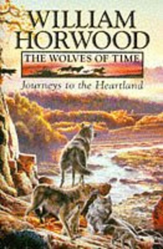 Book cover for "Journeys to the Heartland" by William Horwood