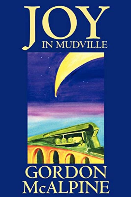 Book cover for "Joy in Mudville" by Gordon McAlpine