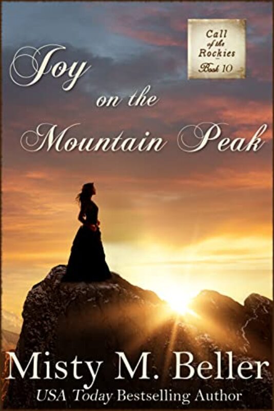 Book cover for "Joy on the Mountain Peak" by Misty M Beller
