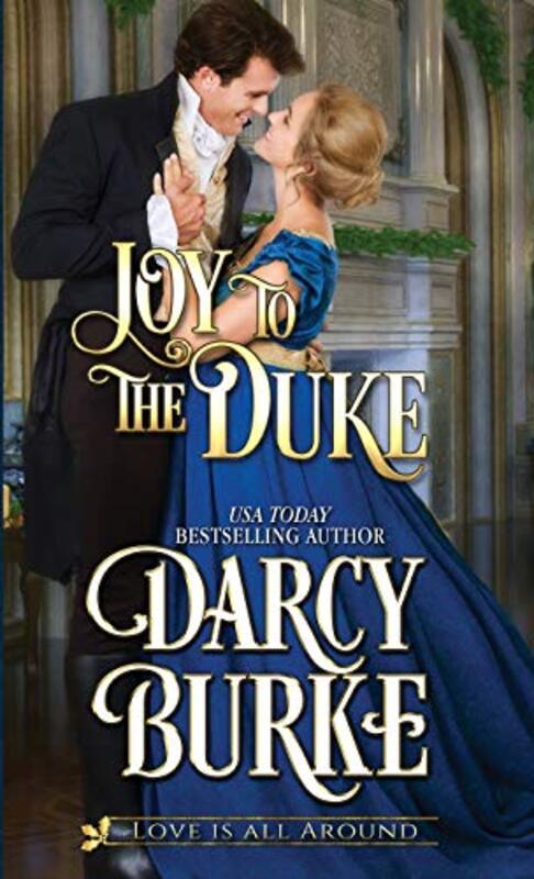 Book cover for "Joy to the Duke" by Darcy Burke