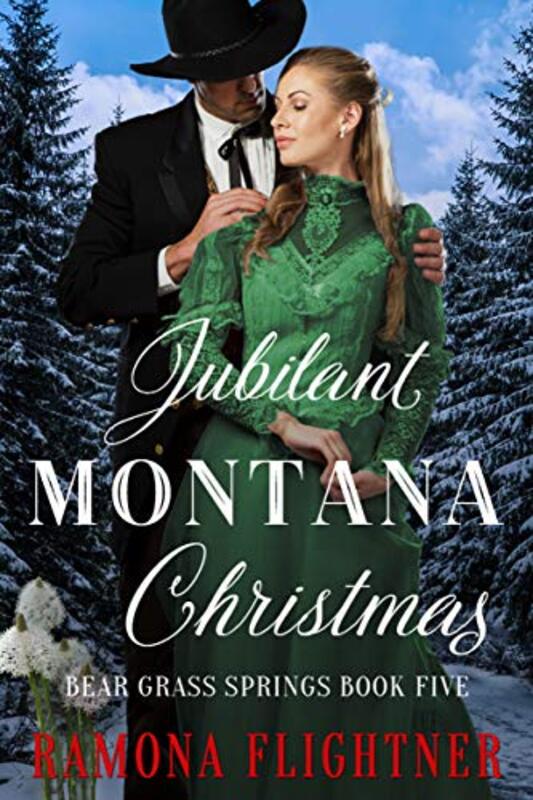 Book cover for "Jubilant Montana Christmas" by Ramona Flightner