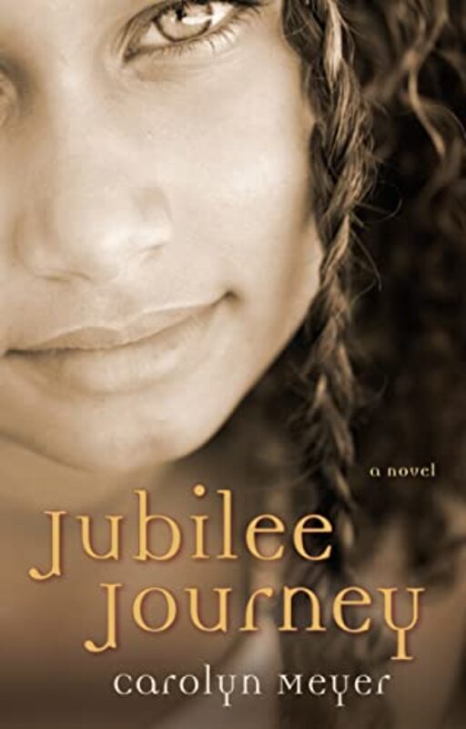 Book cover for "Jubilee Journey" by Carolyn Meyer