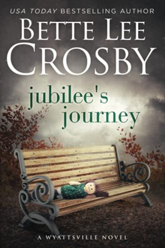 Book cover for "Jubilee's Journey" by Bette Lee Crosby