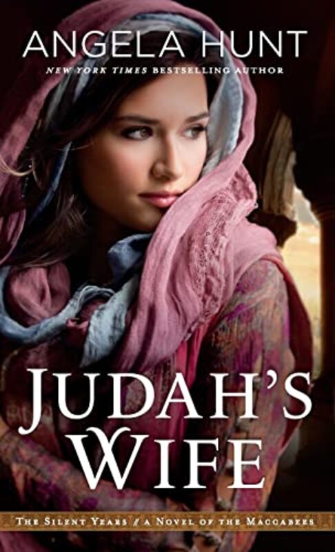 Book cover for "Judah's Wife" by Angela Elwell Hunt