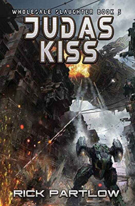 Book cover for "Judas Kiss" by Rick Partlow
