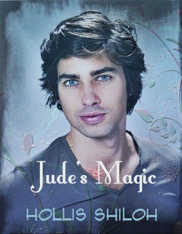 Book cover for "Jude's Magic" by Hollis Shiloh
