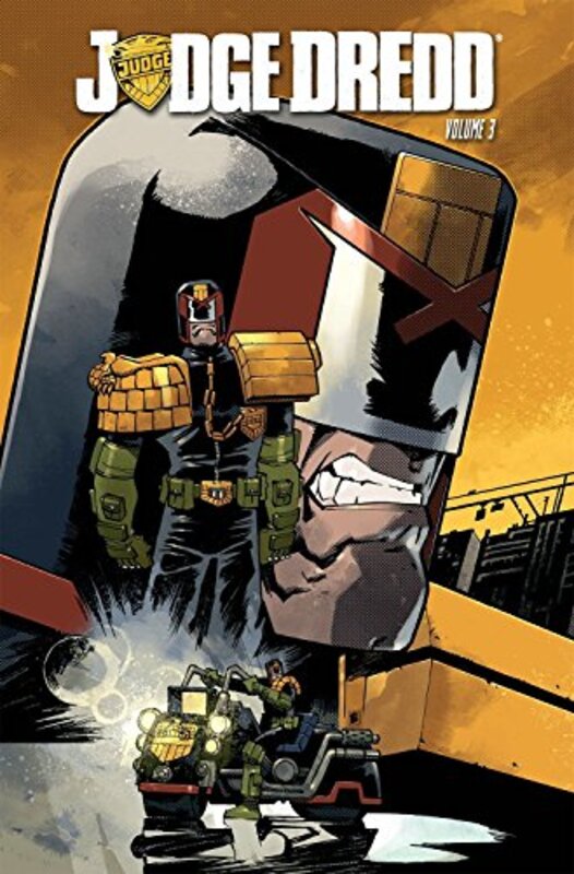 Book cover for "Judge Dredd, Volume 3" by Duane Swierczynski