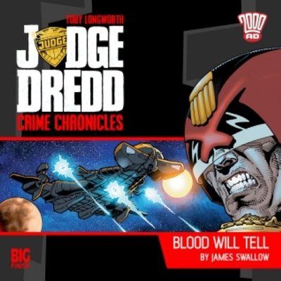 Book cover for "Judge Dredd: Blood Will Tell" by James Swallow