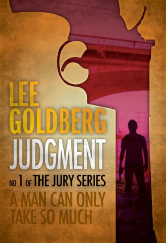 Book cover for "Judgment" by Lee Goldberg
