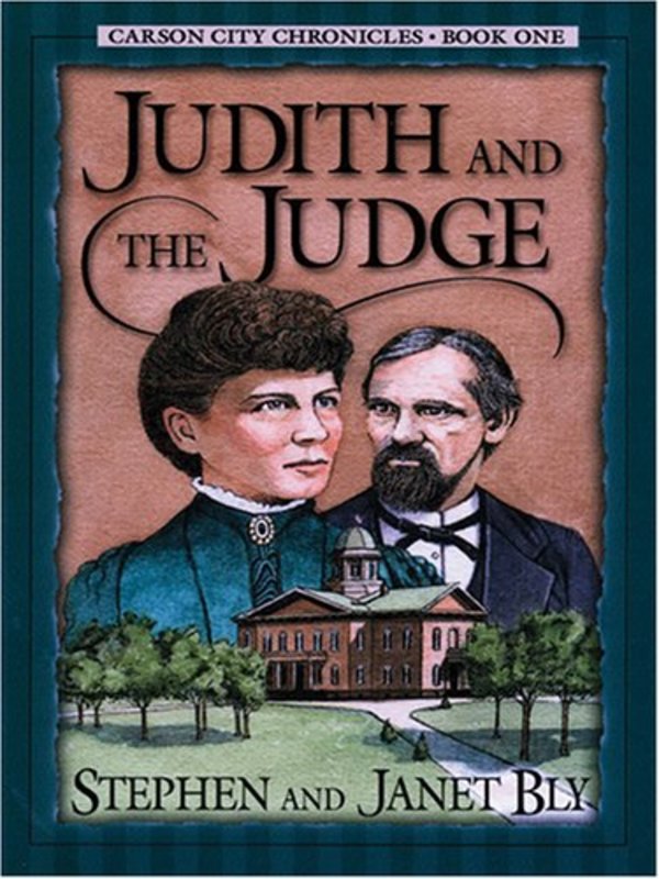 Book cover for "Judith and the Judge" by Stephen Bly