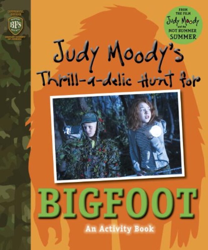 Book cover for "Judy Moody's Thrill-A-Delic Hunt for Bigfoot" by Megan McDonald