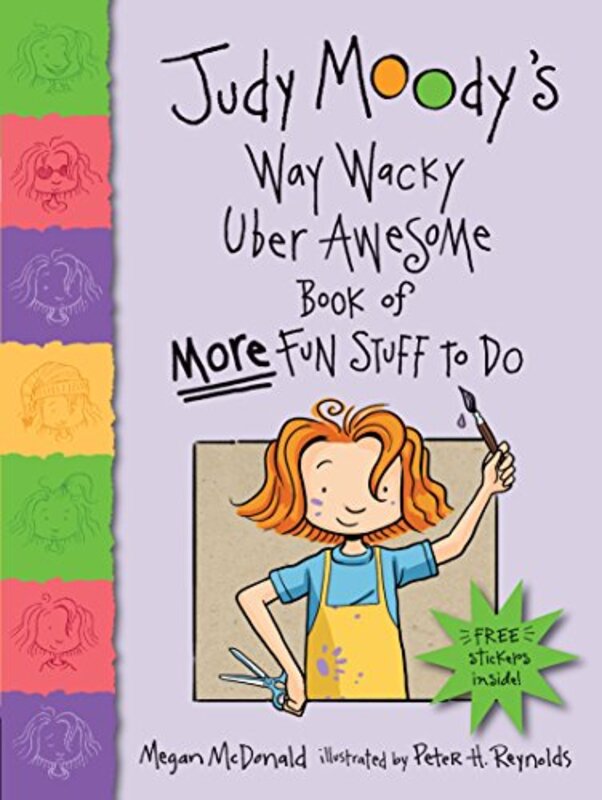 Book cover for "Judy Moody's Way Wacky Uber Awesome Book of More Fun Stuff to Do" by Megan McDonald
