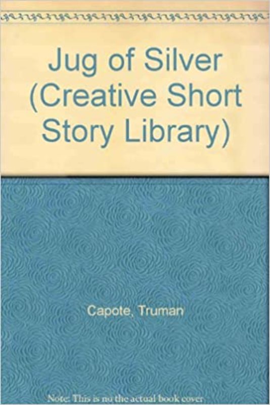 Book cover for "Jug of Silver" by Truman Capote